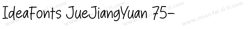 IdeaFonts JueJiangYuan 75字体转换